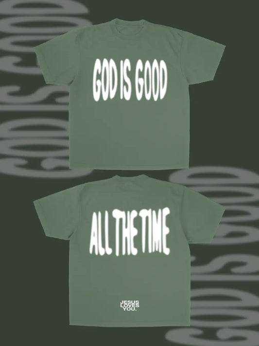 God is Good All the Time Tee